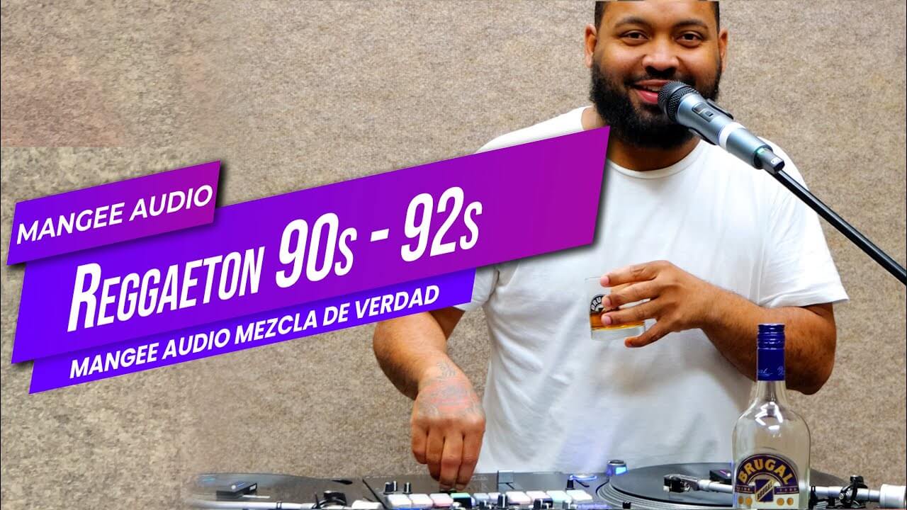 Mangee Audio - Reggaeton 90s - 92s [Mix De Verdad]