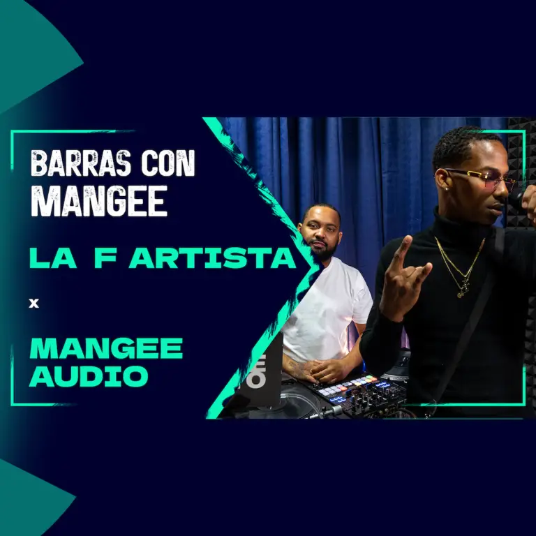 Mangee Audio ft. La F Artista - Barras Con Mangee Temporada 3 Episodio 04